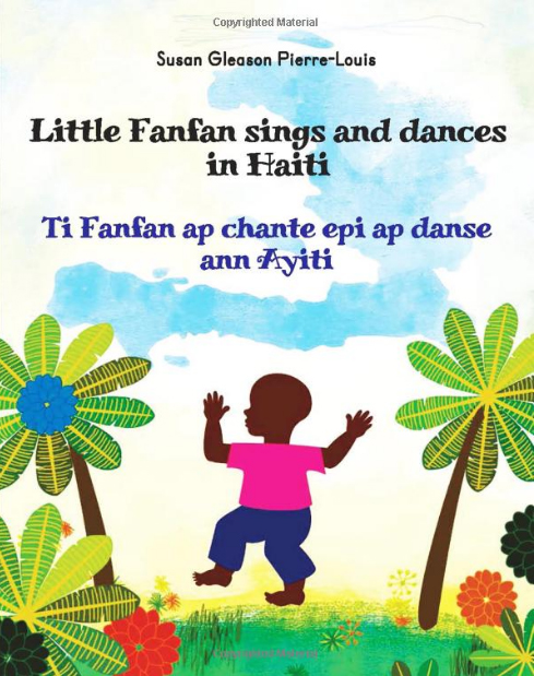 Book cover for "Little Fanfan sings and dances in Haiti" depicting a little boy dancing among flowers