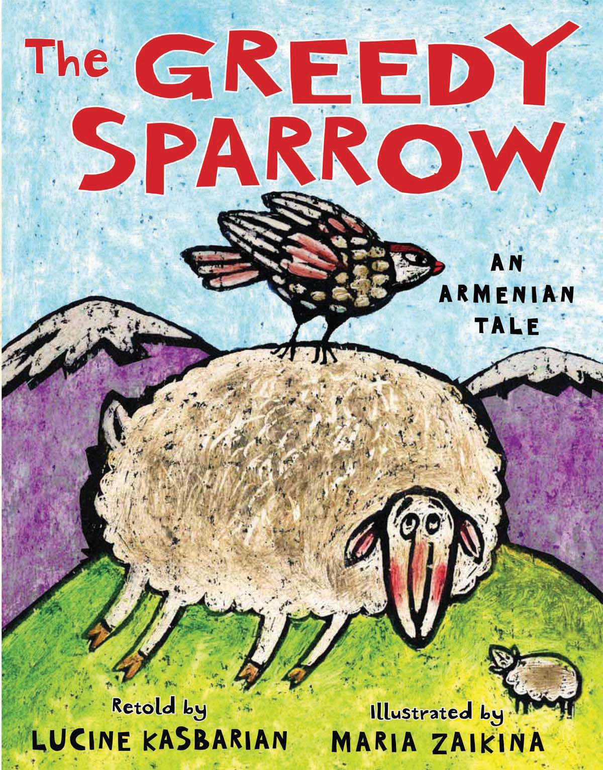 Book cover for "The Greedy Sparrow: An Armenian Tale" depicting a sparrow sitting on top of a sheep